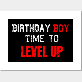 Birthday Boy, Time to Level Up Posters and Art